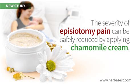 Chamomile Cream Can Relieve Episiotomy Pain After Vaginal Delivery