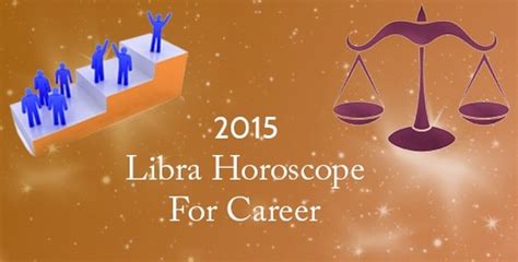 Libra Career Horoscope 2015, libra horoscope 2015 job