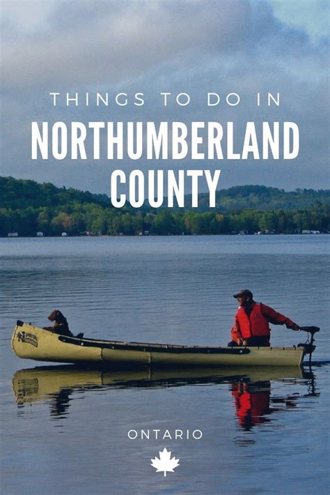 A guide to the unmissable attractions in Northumberland County, Ontario. #exploreontario # ...