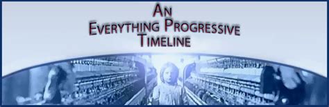 A Progressive Era Timeline