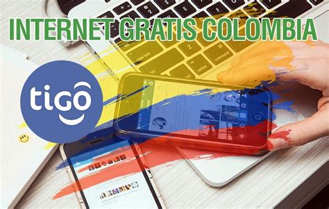 Cómo tener internet gratis en Colombia · Operadora Tigo