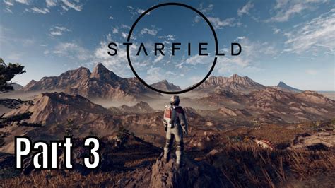 STARFIELD Walkthrough Gameplay Part 3 (PC) - YouTube