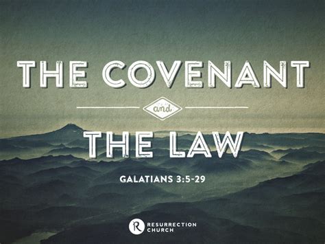 The Covenant and The Law