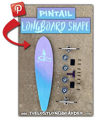 Pintail Longboard Shapes - The Lost Longboarder