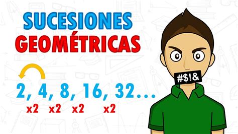 SUCESIONES GEOMÉTRICAS Super fácil - Para principiantes - YouTube