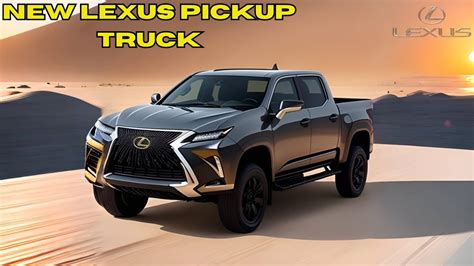 NEW 2025 Lexus Pickup Truck - Exclusive Sneak Peek - YouTube