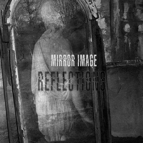 Stream Mirror Image | Listen to Reflections (album) playlist online for free on SoundCloud