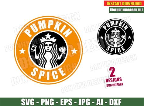 Pumpkin Spice Starbucks Logo SVG PNG files Cricut Best Design