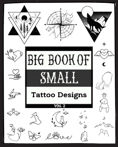 Big Book Of Small Tattoo Designs: Over 400 Inspirational Artworks ...