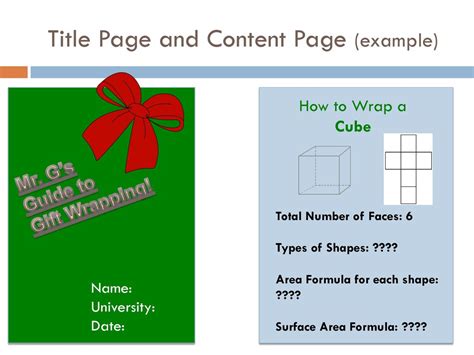 Gift wrapping guide SWBAT develop, understand, and apply formulas for finding the surface area ...