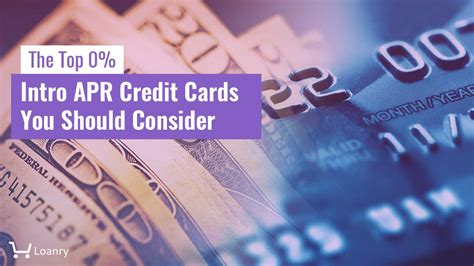 The Top 0% Intro APR Credit Cards You Should Consider - Loanry