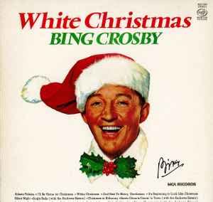 Bing Crosby - White Christmas (Vinyl) | Discogs