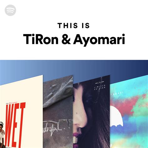 This Is TiRon & Ayomari | Spotify Playlist