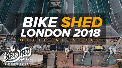 Bike Shed London 2018 - Official Video - YouTube