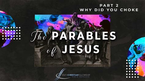 The Parables of Jesus - Part 2 | FCF World Outreach