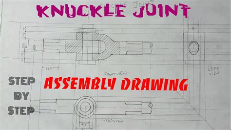 KNUCKLE JOINT ASSEMBLY DRAWING - YouTube