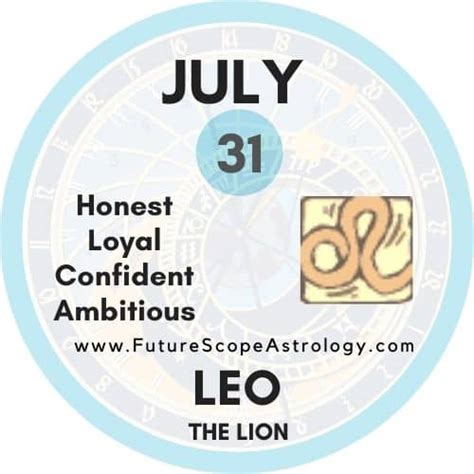 JULY 31 Zodiac (LEO) Birthday: Personality, Compatibility ...