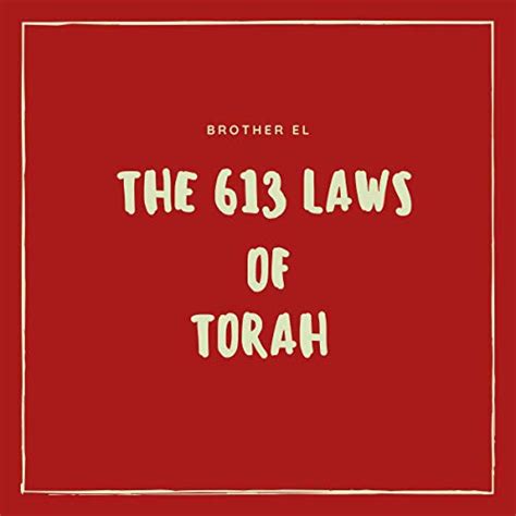 Amazon.com: The 613 Laws of Torah (Audible Audio Edition): Brother El ...