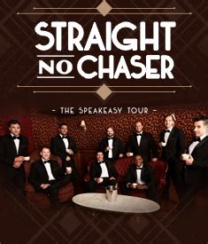 STRAIGHT NO CHASER - State Theatre