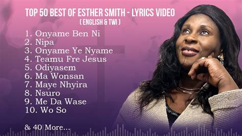 Best of Esther Smith Songs Non Stop Dj Mix (English & Twi)