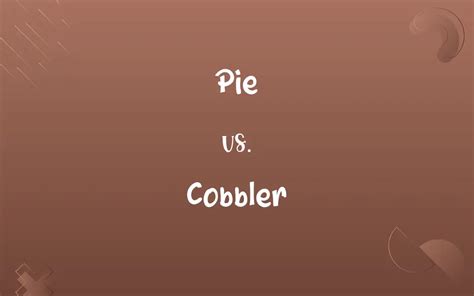 Pie vs. Cobbler: Know the Difference