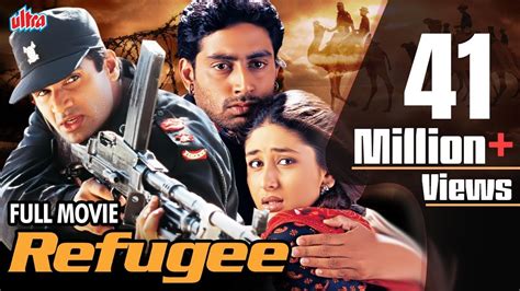 Refugee Full Movie | रेफ्युजी मूवी | Abhishek Bachchan | Kareena Kapoor ...