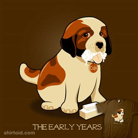 Cujo: The Early Years | Shirtoid