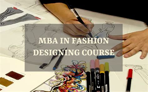 MBA In Fashion Designing: Admission Process, Course Details, Eligibility Criteria, Documents ...