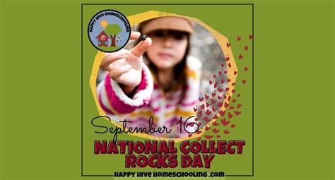 National Collect Rocks Day - Happy Hive Homeschooling