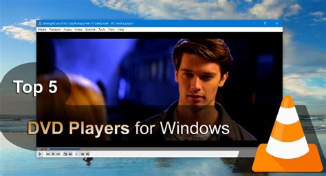 Top 5 Best Free DVD Player for Windows 10 - Windows DVD Player Software