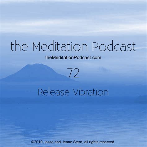 Release Vibration | The Meditation Podcast