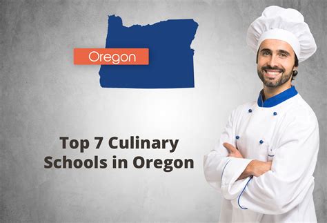 Top 7 Culinary Schools in Oregon