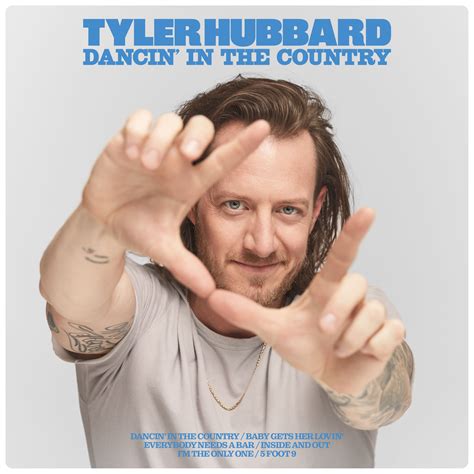 Pressroom | TYLER HUBBARD’S DEBUT SOLO ALBUM TO DROP JANUARY 27TH; TYLER TO RELEASE MORE NEW ...