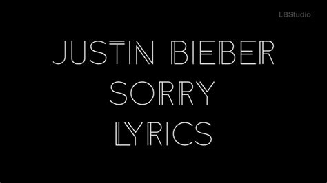 Sorry - Justin Bieber (LYRICS) - YouTube