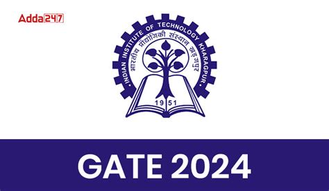 GATE 2024 Exam Date Out, Check GATE Exam Schedule @gate.iitk.ac.in