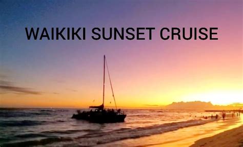 Waikiki sunset cruise with amazing VIEWS! 🌴 Honolulu sunset cruise ...