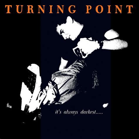 It's Always Darkest... Before The Dawn | Turning Point