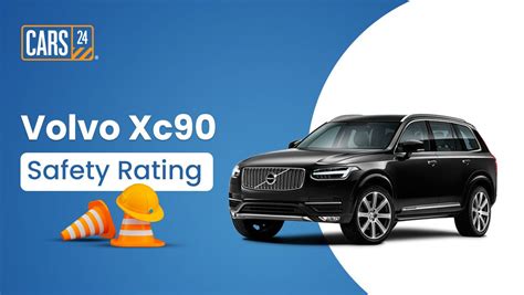 Volvo XC90 Safety Rating