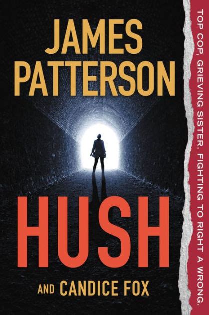 Hush by James Patterson, Candice Fox, Paperback | Barnes & Noble®