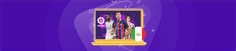 How to Watch La Liga Live Stream in Mexico