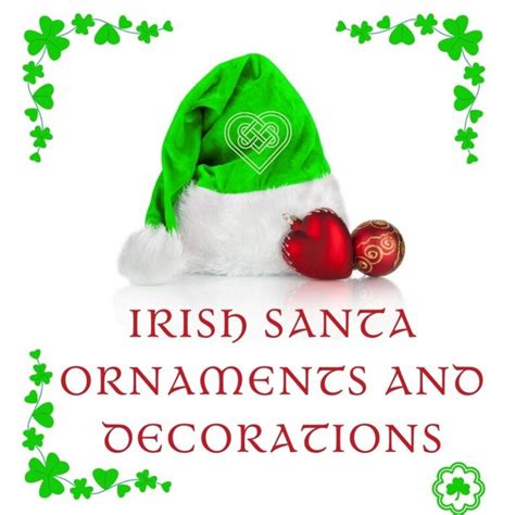 Irish Santa Claus Decorations and Ornaments for Christmas