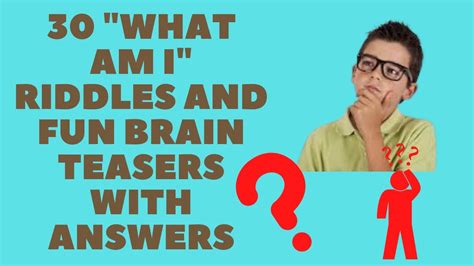 30 "What Am I" Riddles and Fun Brain Teasers With Answers - YouTube