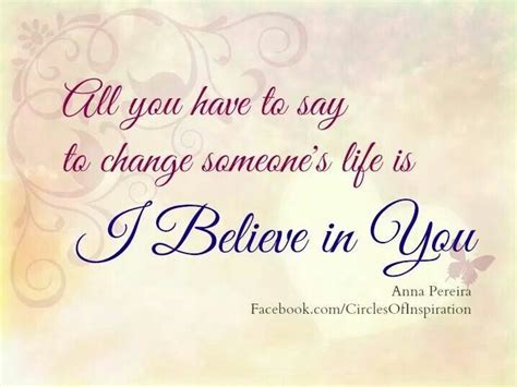 I Believe In You Quotes And Sayings. QuotesGram