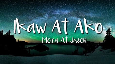 Moira & Jason - Ikaw At Ako (Lyric Video) - YouTube Music