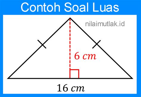 Latihan Soal Luas Segitiga Sama Kaki Lembar 4 Terbaru Tahun Ini - Rakyatnesia.com