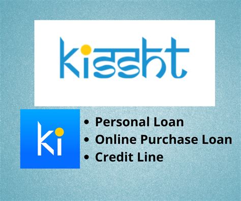 Kissht App Review- Eligibility, Loan types, Interest rates