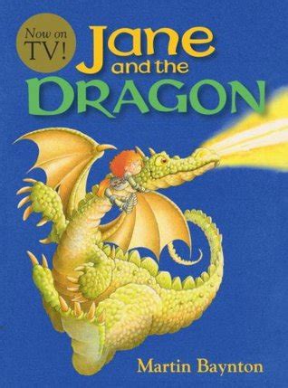 Jane and the Dragon by Martin Baynton — Reviews, Discussion, Bookclubs, Lists