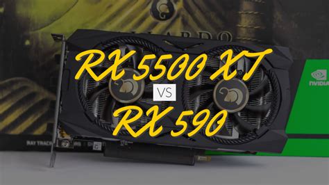 AMD Radeon RX 5500 XT Vs RX 590: Which to Buy?