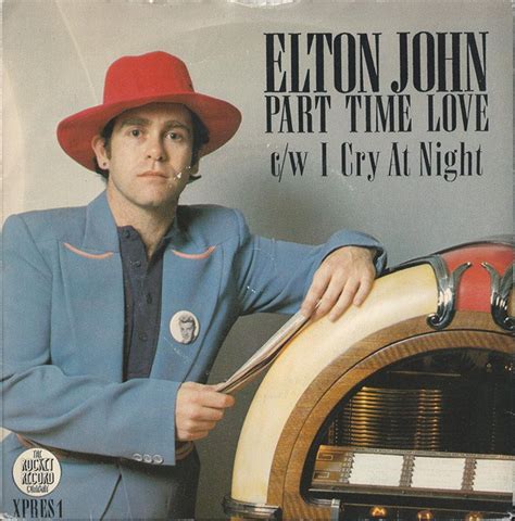 Elton John – Part Time Love (1978, Picture Sleeve, Vinyl) - Discogs