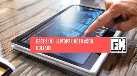 Best 2 In 1 Laptops Under 500 Dollars in 2021 - YouTube